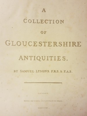 Lot 39 - Lysons (Samuel). A Collection of Gloucestershire Antiquities, London: T. Cadell, 1804