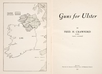 Lot 42 - Crawford (Frederick Hugh, 1861-1952). An archive relating to Fred Crawford, unionist hero...
