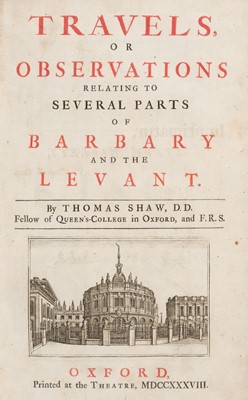 Lot 32 - Shaw (Thomas). Travels or Observations relating to several parts of Barbary and the Levant, 1st ed, 1738